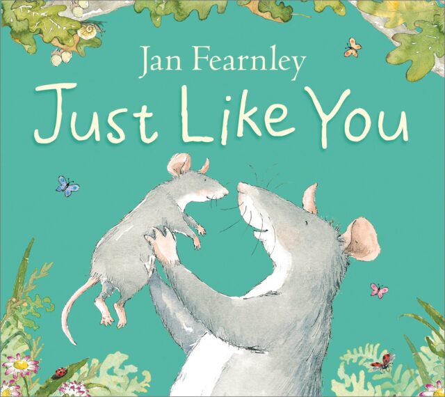 Illustrated book cover of 'Just Like You' by Jan Fearnley